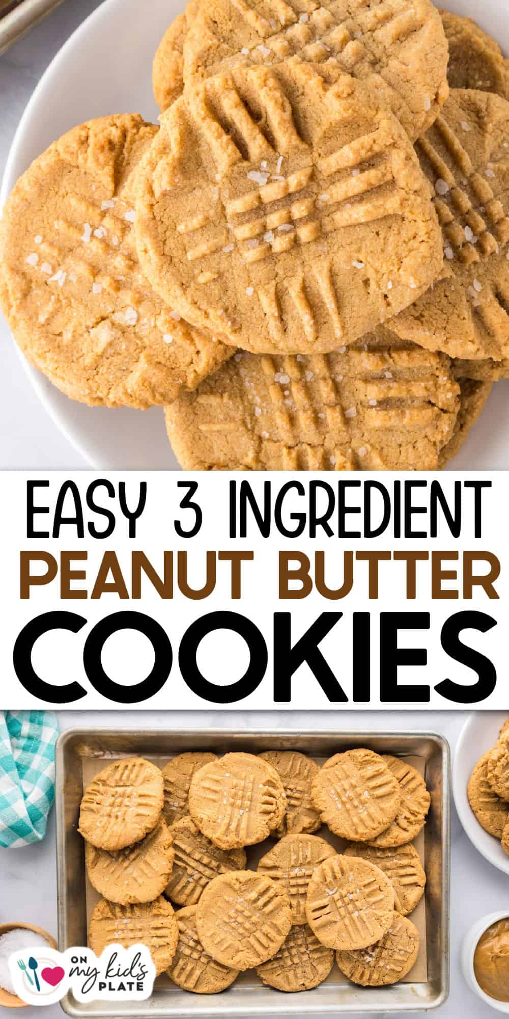 A plate and a baking sheet filled with classic 3 ingredient peanut butter cookies, each marked with a crisscross fork pattern and sprinkled with coarse salt.