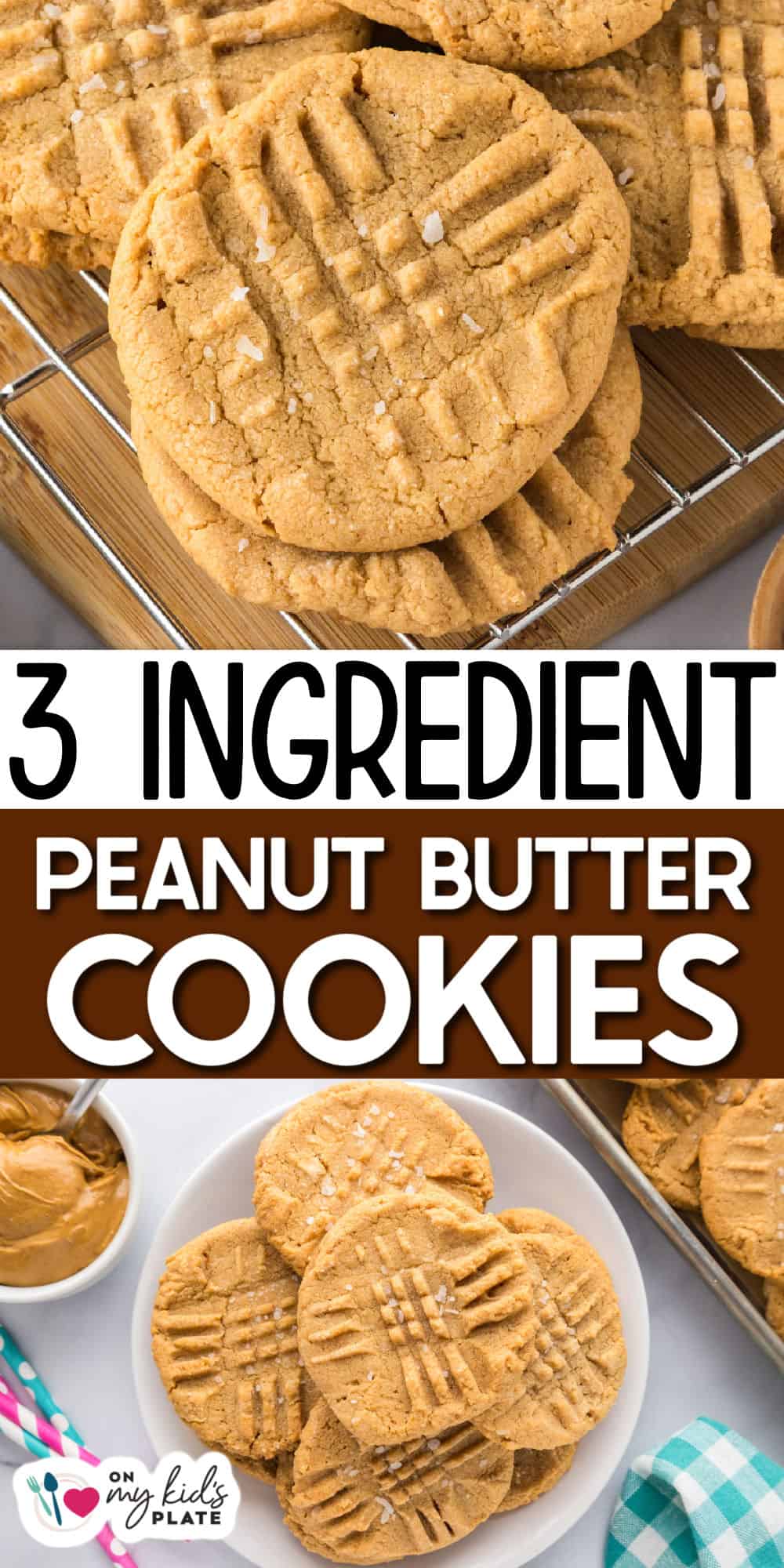 Plate and cooling rack with 3 ingredient peanut butter cookies featuring a classic crisscross fork pattern, with text reading "3 Ingredient Peanut Butter Cookies.