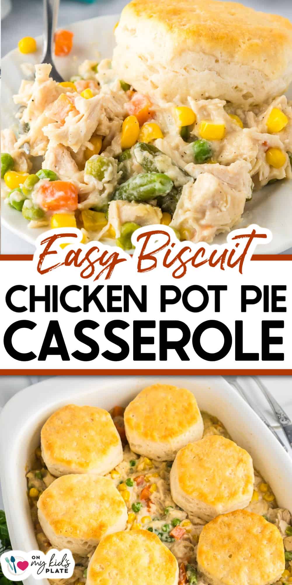 Biscuit chicken pot pie casserole with mixed vegetables, served in a white baking dish and on a plate, offers classic comfort with every bite.