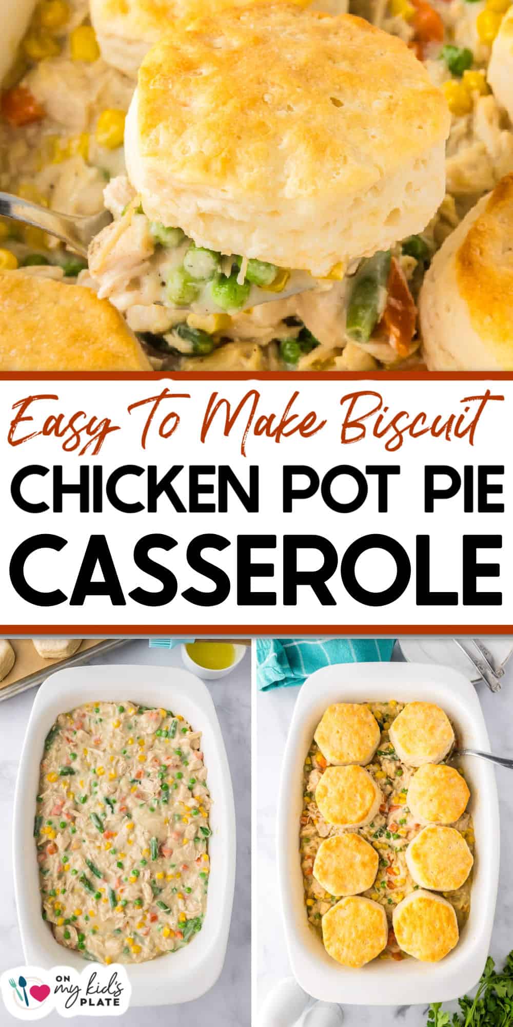 Biscuit chicken pot pie casserole shown in various stages: uncooked with savory vegetable filling, and fully baked with golden biscuits on top.