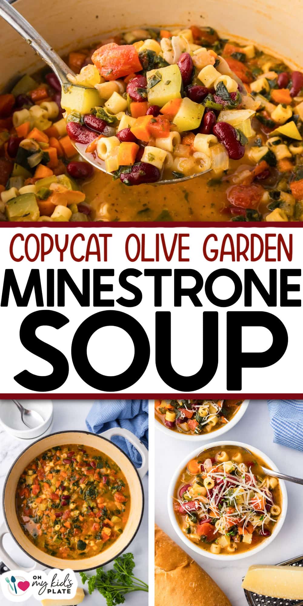 A pot and bowls of hearty minestrone soup with vegetables, beans, and pasta, topped with shredded cheese, bread on the side, and text reading "Copycat Olive Garden Minestrone Soup.