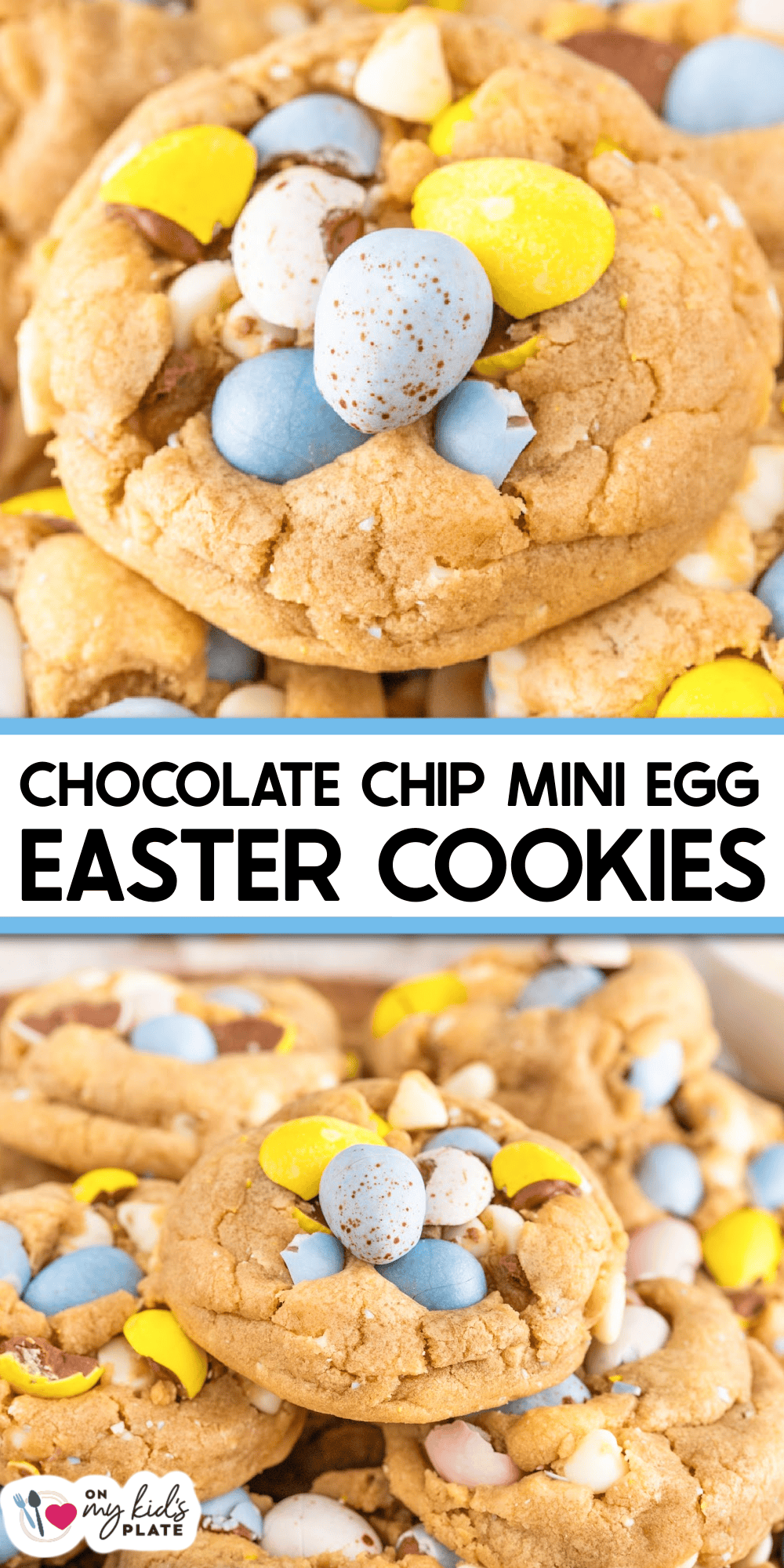 Close-up of mini egg chocolate chip cookies, topped with pastel-colored candy eggs and labeled as "Chocolate Chip Mini Egg Easter Cookies.
