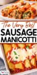 Baked stuffed manicotti with sausage topped with melted cheese and tomato sauce, served in a baking dish and on a plate.